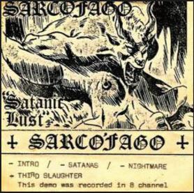 Sarcófago : Satanic Lust